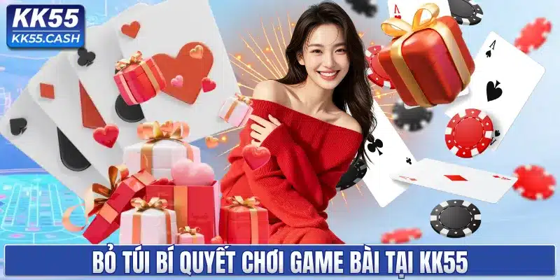 GAME BÀI KK55 ✔️ Sảnh Bài 3D Đẳng Cấp | Đấu Trí Trực Tuyến