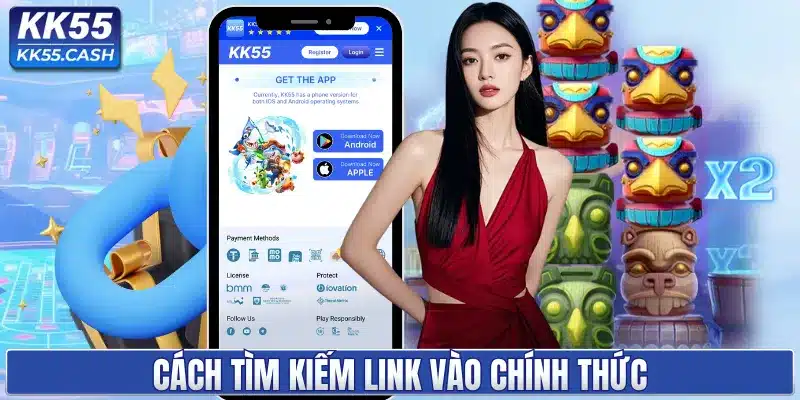 Khám Phá Link Vào KK55 Uy Tín & Nhanh Chóng Cho Người Chơi