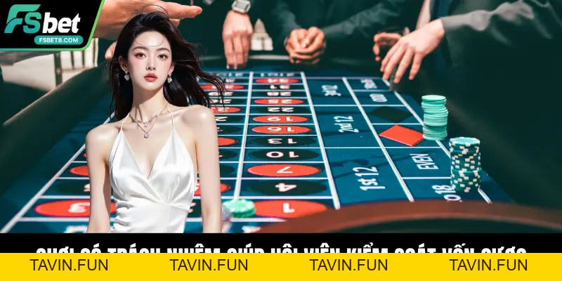 Chơi Có Trách Nhiệm – Nguyên Tắc Giải Trí Tại Fsbet