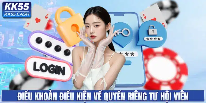 Điều khoản điều kiện KK55 ✔️ Quy định sử dụng dịch vụ
