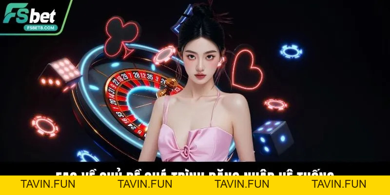 Hướng Dẫn Đăng Nhập Fsbet Và Những Câu Hỏi Thường Gặp