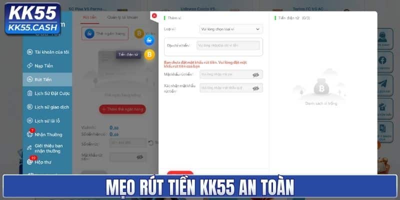 Cách Rút Tiền KK55 Về Tài Khoản Nhanh Và Đảm Bảo An Toàn