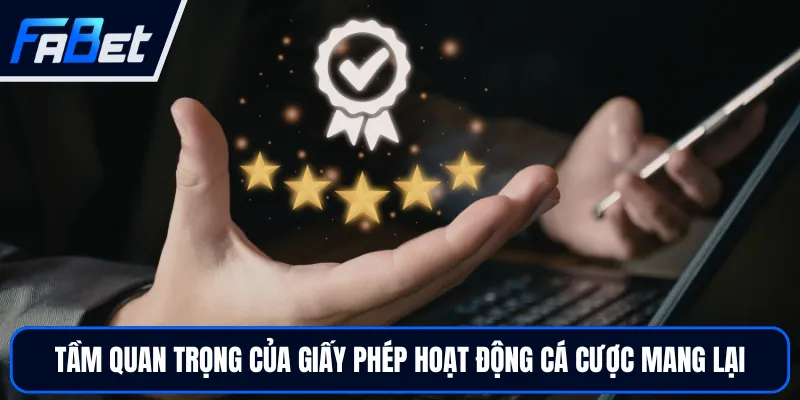 Giấy Phép Hoạt Động Uy Tín, Minh Bạch FABET Sở Hữu