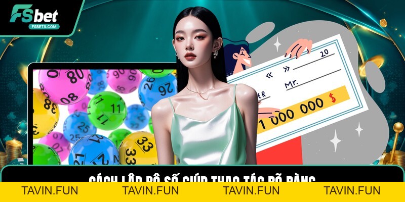 Tạo Dàn Đề - Cách Lọc Số Dễ Theo Dõi Qua Từng Ngày
