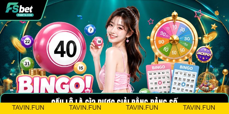 Cầu Lô Là Gì? - Cách Hiểu Dễ Dàng Cho Người Mới Chơi